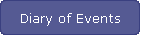 Diary of Events